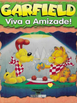 Garfield: Viva a Amizade! de Jim Davis