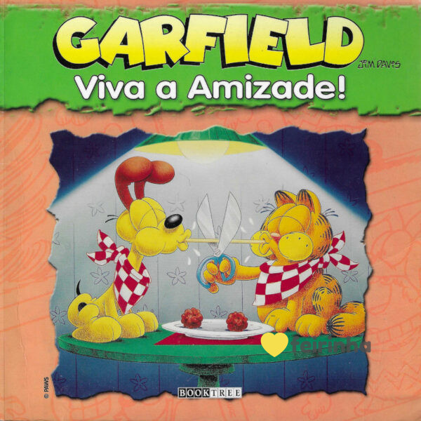 Garfield: Viva a Amizade! de Jim Davis