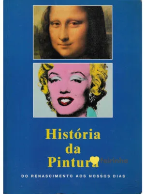 História da Pintura - do renascimento aos nossos dias de Anna-Carola Kraube