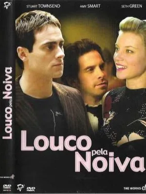 Louco pela Noiva