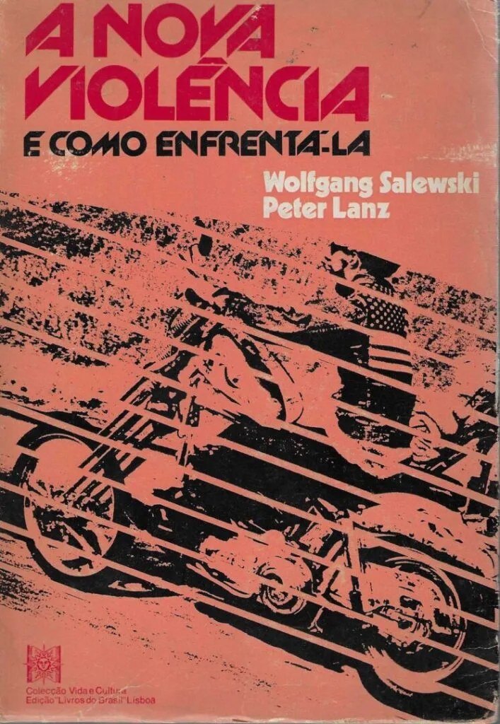 A nova violência e como enfrentá-la de Wolfgang Salewski e Peter Lanz
