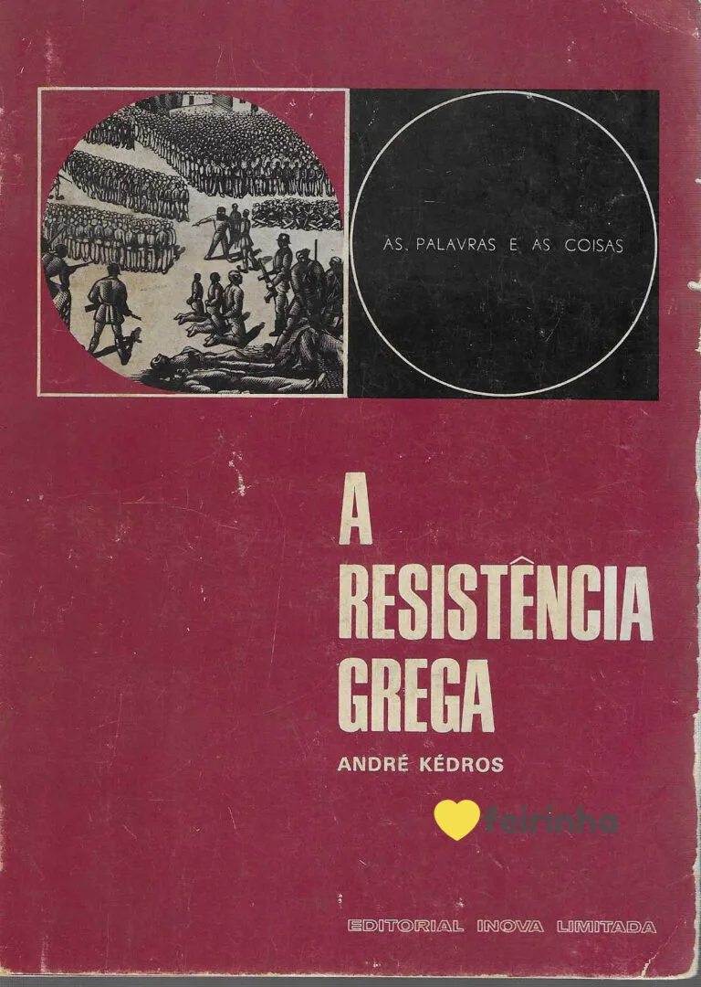 A Resistência Grega (1940 – 44) de André Kedros