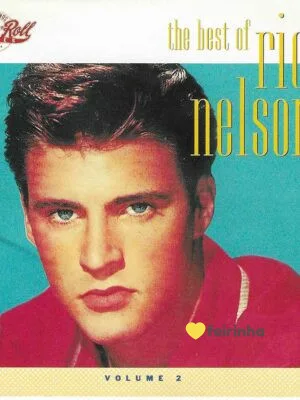 The best of Rick Nelson, Vol. 2