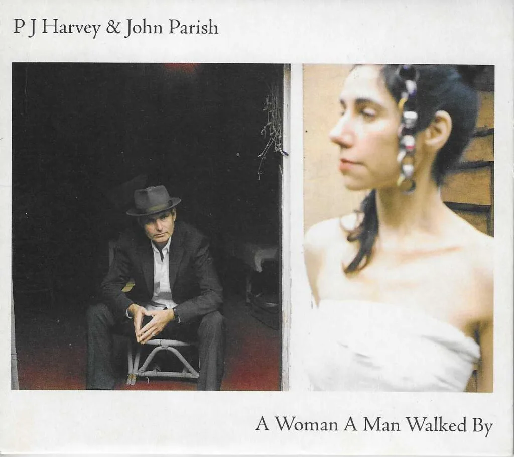 PJ Harvey & John Parish - A Woman a Man Walked By