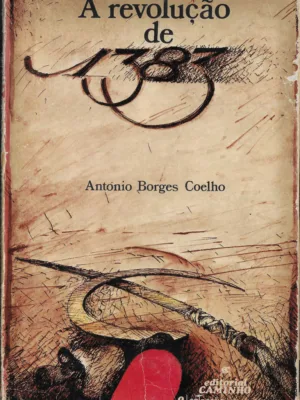 A Revolução de 1383 de António Borges Coelho
