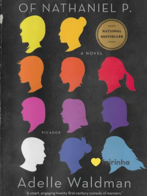 The Love Affairs of Nathaniel P. de Adelle Waldman