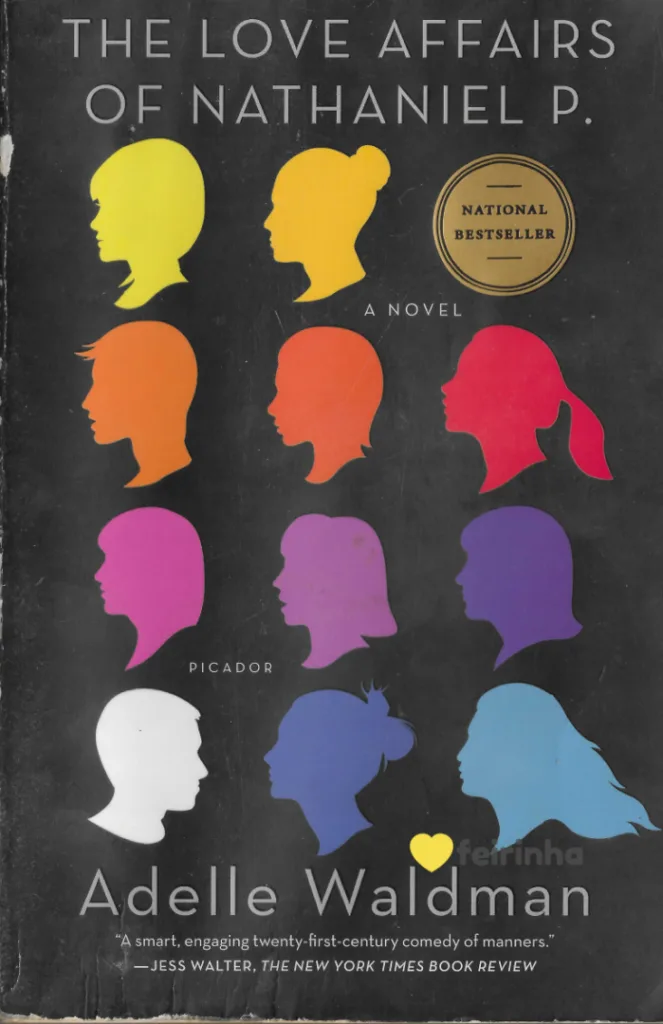The Love Affairs of Nathaniel P. de Adelle Waldman