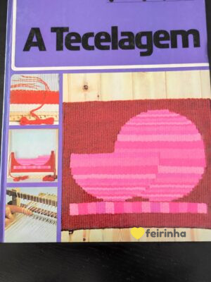 A tecelagem